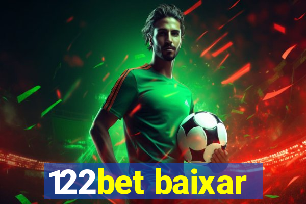 122bet baixar